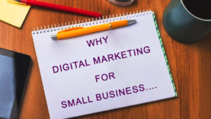 Why digital marketing is important for small business?